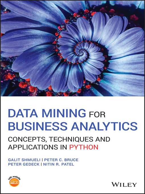 Title details for Data Mining for Business Analytics by Galit Shmueli - Available